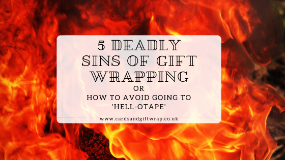 5 deadly sins of gift wrapping